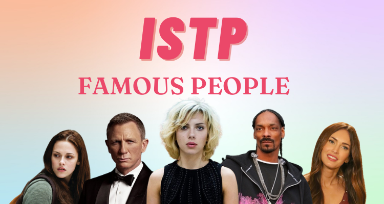 ISTP famous people