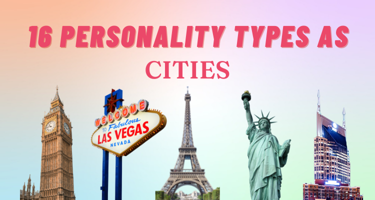16 Personality Types as Cities
