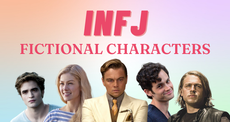 Fictional Characters with the INFJ Personality Type