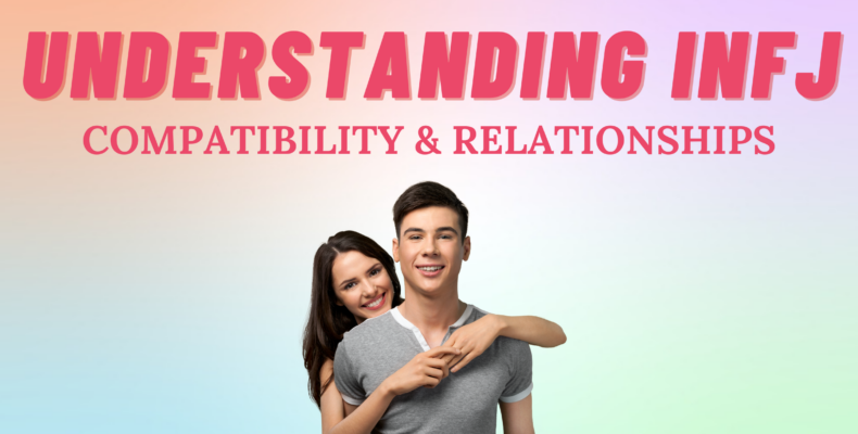 INFJ Compatibility & Relationships blog cover