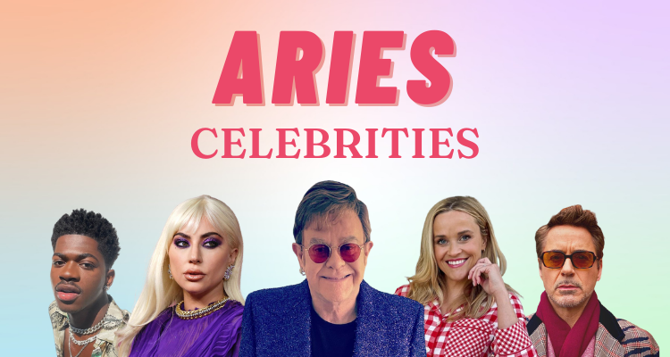 21 Famous Celebrities with the Aries Zodiac Sign