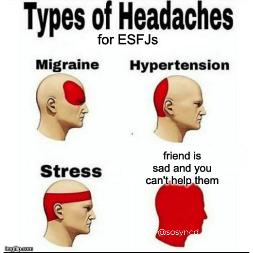 ESFJ meme can't help friends