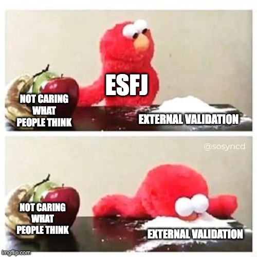 need validation personality type meme