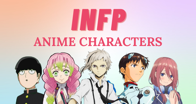 Infp anime characters <3 | Anime, Mbti character, Anime characters