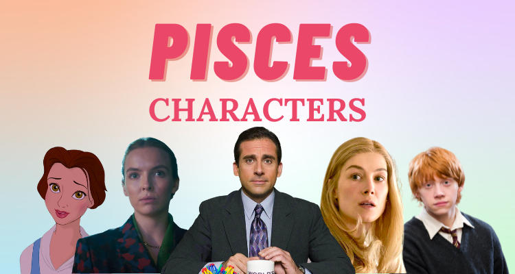 21 Fictional Characters with the Pisces Zodiac Sign