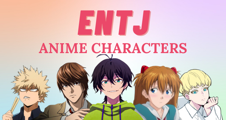 15 Best ENTJ Anime & Manga Characters