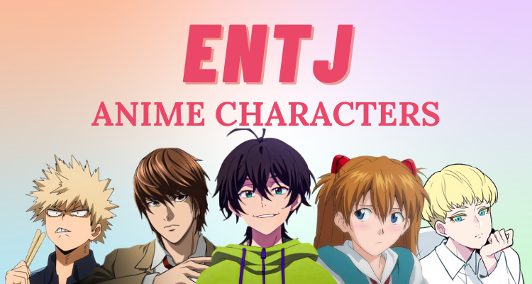 Famous ENTJ Anime Characters  Personality Max