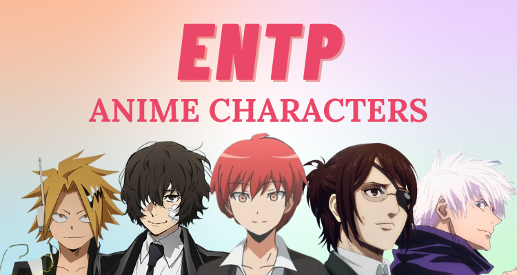 15 Best ENTP Anime & Manga Characters | So Syncd