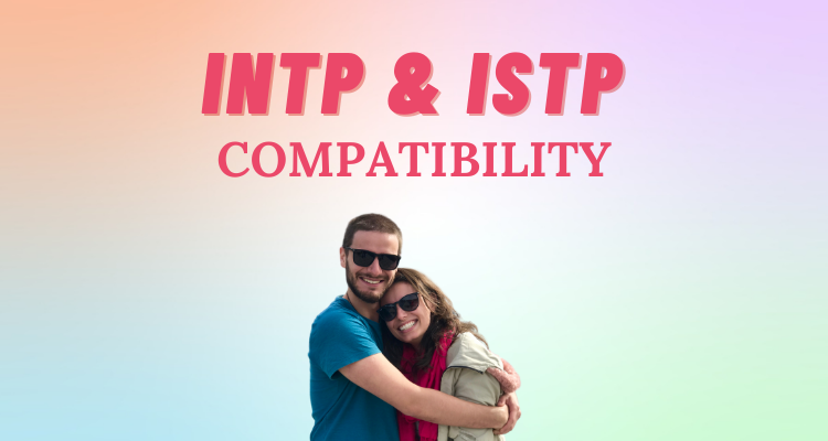 INTP and ISTP compatibility