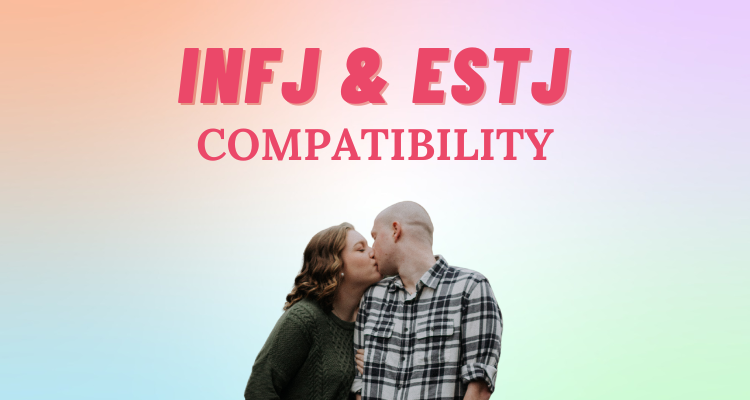 INFJ and ESTJ compatibility