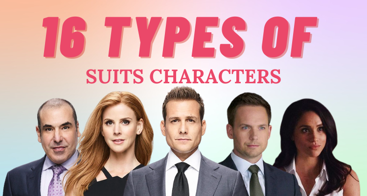 16 Personality Types of Suits Characters