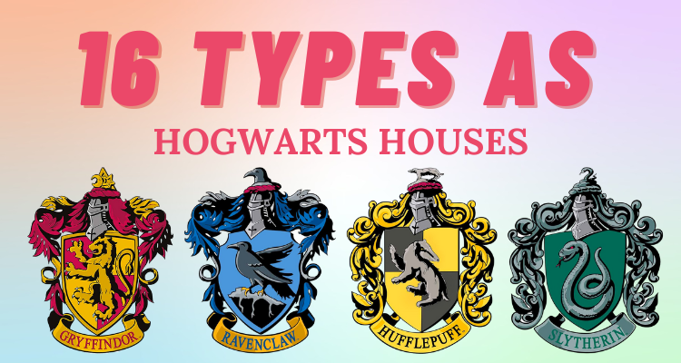 veredicto admiración Karu 16 Personality Types as Hogwarts Houses | So Syncd - Personality Dating