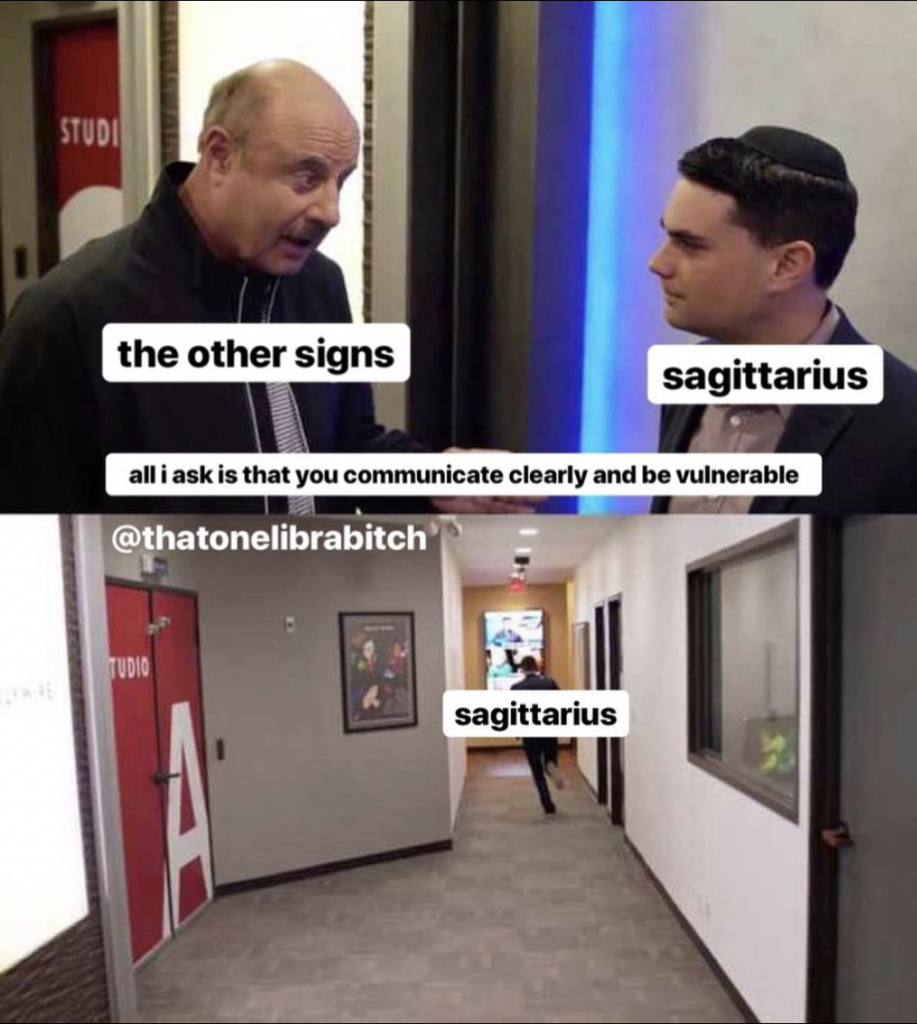 Sagittarius meme: never communicating clearly