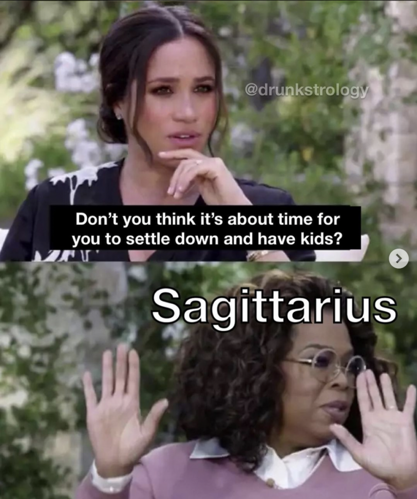 Sagittarius meme: never settling down