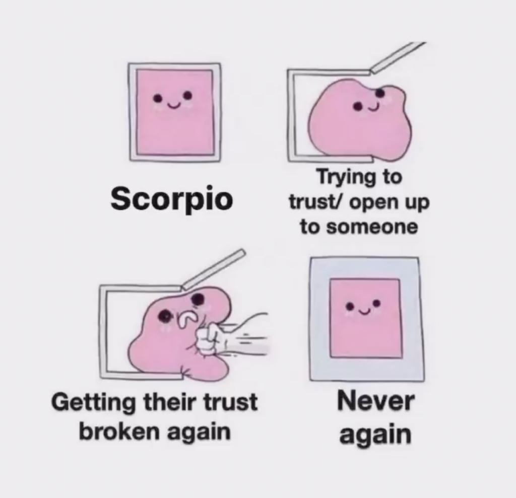 Scorpio meme: protect their own feelings