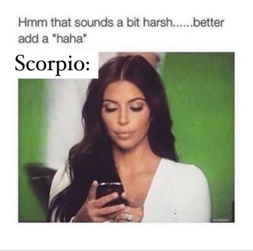 Scorpio meme: harsh and direct