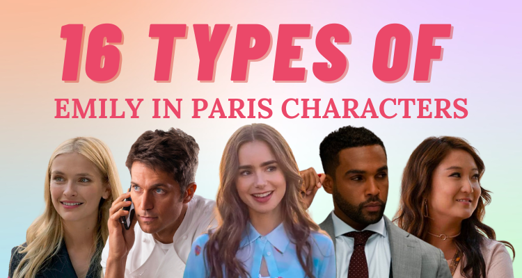 16 Personality Types of Emily in Paris Characters