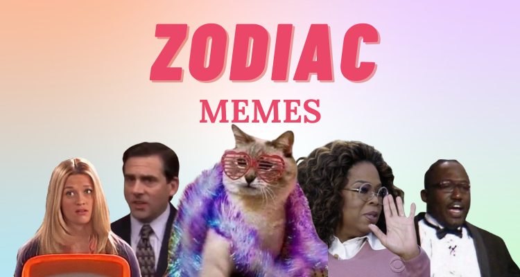 37 Hilarious Zodiac Sign Memes Anyone Will Appreciate | So Syncd
