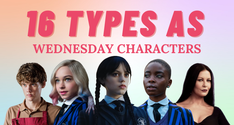 16 Personality Types of Wednesday Characters