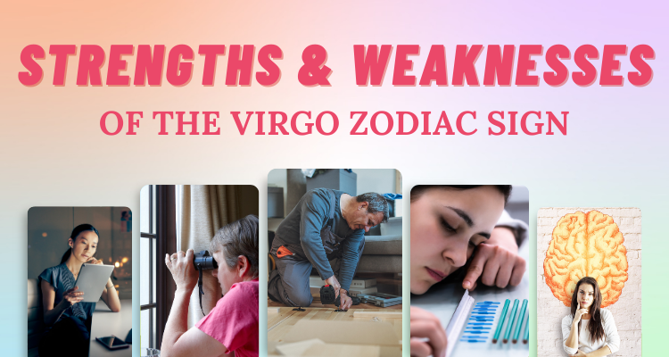 14 Strengths & Weaknesses of the Virgo Zodiac Sign | So Syncd