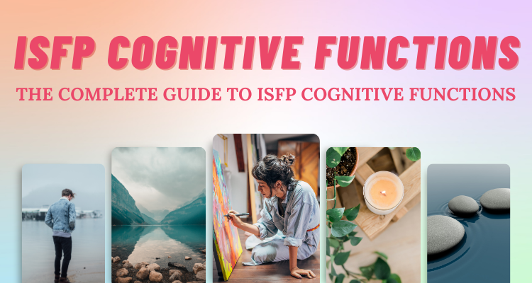 ISFP Cognitive Functions blog cover