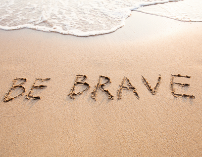 Be Brave